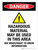 Danger: Hazardous Material May Be Used In This Area See MSDS Portrait - Wall Sign