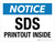 Notice: SDS Printout Inside Landscape - Wall Sign