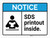 Notice: SDS Printout Inside ANSI Landscape - Wall Sign