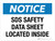 Notice: SDS Safety Data Sheet Located Inside Landscape - Wall Sign