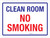 Clean Room No Smoking Landscape - Wall Sign