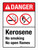 Danger: Kerosene No Smoking No Open Flames ANSI Portrait - Wall Sign