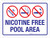Nicotine Free Pool Area Landscape - Wall Sign
