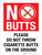 No Butts - Please Do Not Throw Cigarette Butts On The Ground Portrait - Wall Sign