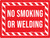 No Smoking Or Welding Landscape - Wall Sign