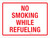 No Smoking While Refueling Landscape - Wall Sign