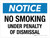 Notice: No Smoking Under Penalty Of Dismissal Landscape - Wall Sign