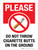 Please Do Not Throw Cigarette Butts On The Ground Portrait - Wall Sign