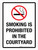 Smoking Is Prohibited In The Courtyard Portrait - Wall Sign
