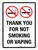 Thank You For Not Smoking Or Vaping Portrait - Wall Sign