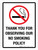Thank You For Observing Our No Smoking Policy Portrait - Wall Sign