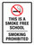 This Is A Smoke Free School - Smoking Prohibited Portrait - Wall Sign
