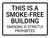 This Is A Smoke-Free Building - Smoking Is Strictly Prohibited Landscape -  Wall Sign