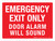 Emergency Exit Only - Door Alarm Will Sound Landscape - Wall Sign