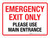 Emergency Exit Only Please Use Main Entrance Red/Black Landscape - Wall Sign