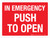 In Emergency Push To Open Red Landscape - Wall Sign