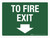 To Fire Exit Down Arrow Landscape - Wall Sign