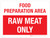 Food Preparation Area: Raw Meat Area Only Landscape - Wall Sign