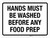 Hands Must Be Washed Before any Food Prep Landscape - Wall Sign