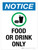 Notice: Food Or Drink Only Portrait - Wall Sign