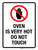 Oven Is Very Hot Do Not Touch Portrait - Wall Sign