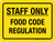 Staff Only - Food Code Regulation Landscape - Wall Sign