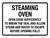 Steaming Oven - Open Door Sufficiently To Break The Seal And Allow Steam Landscape - Wall Sign
