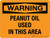 Warning: Peanut Oil Used In This Area Landscape - Wall Sign