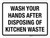 Wash Your Hands After Disposing Of Kitchen Waste Landscape - Wall Sign