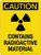 Caution: Contains Radioactive Material Portrait - Wall Sign with Icon