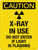 Caution: X-Ray In Use - Do Not Enter If Light Is Flashing with Icon Portrait - Wall Sign