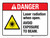 Danger: Laser Radiation When Open Avoid Exposure To Beam ANSI Landscape - Wall Sign