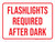 Flashlights Required After Dark Landscape - Wall Sign