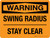 Warning: Swing Radius - Stay Clear Landscape - Wall Sign
