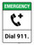 Emergency: Dial 911 ANSI Portrait - Wall Sign