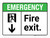Emergency: Fire Exit with Down Arrow ANSI Landscape - Wall Sign
