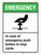 Emergency: In Case of Emergency Push Button to Stop Cycle ANSI Portrait - Wall Sign