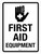 First Aid Equipment with Icon Portrait - Wall Sign