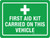 First Aid Kit Carried On This Vehicle Landscape - Wall Sign