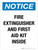 Notice: Fire Extinguisher And First Aid Kit Inside Portrait - Wall Sign