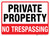 Private Property, No Tresspassing with Bold Letters Landscape - Wall Sign