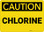 Caution: Chlorine - Wall Sign