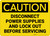 Caution: Disconnect Power Supplies and Lock Out Before Servicing - Wall Sign