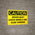 Caution: Driver Must Chock Wheels And Slide Tandems - Wall Sign
