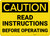 Caution: Read Instructions Before Operating - Wall Sign