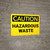 Caution: Hazardous Waste - Wall Sign