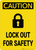 Caution: Lock Out For Safety - Wall Sign