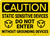Caution: Static Sensitive Devices Do Not Enter - Wall Sign