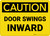 Caution: Door Swings Inward - Wall Sign