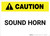 Caution: Sound Horn - Wall Sign